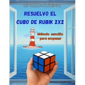 Libro Resuelvo el Cubo de Rubik 2x2 - Método Sencillo (Edición en Español) - 1