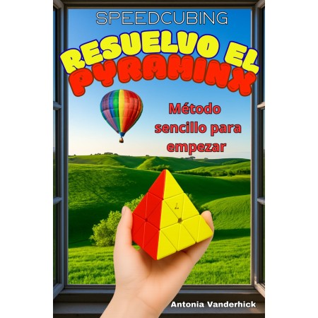 Libro Resuelvo el Pyraminx - Método Sencillo (Edición en Español) - 1